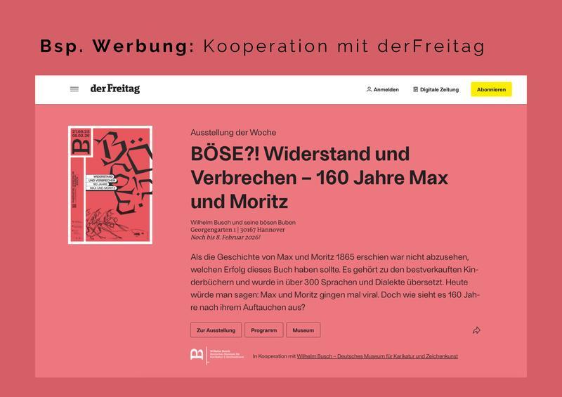 Museum Wilhelm Busch – Werbekooperation mit der Freitag, Ausstellung der Woche